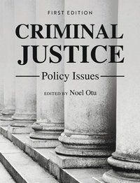 bokomslag Criminal Justice Policy Issues