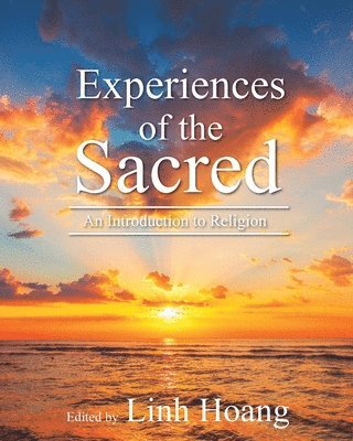 Experiences of the Sacred 1