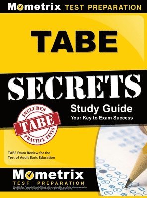 bokomslag Tabe Secrets Study Guide: Tabe Exam Review for the Test of Adult Basic Education