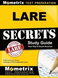 bokomslag LARE Secrets: LARE Test Review for the Landscape Architect Registration Exam