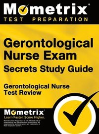 bokomslag Gerontological Nurse Exam Secrets Study Guide