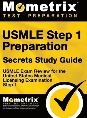 bokomslag USMLE Step 1 Preparation Secrets Study Guide: USMLE Exam Review for the United States Medical Licensing Examination Step 1