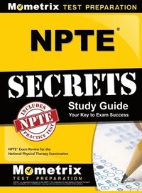 bokomslag NPTE Secrets: NPTE Exam Review for the National Physical Therapy Examination