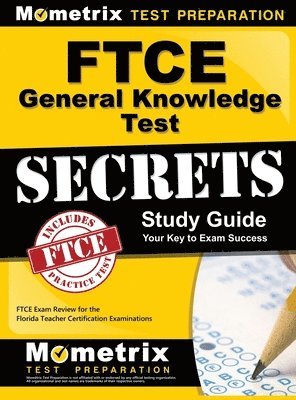 bokomslag Ftce General Knowledge Test Secrets Study Guide: Ftce Exam Review for the Florida Teacher Certification Examinations