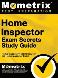 bokomslag Home Inspector Exam Secrets, Study Guide: Home Inspector Test Review for the Home Inspector Exam