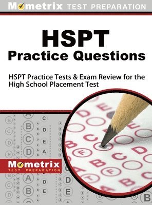 bokomslag HSPT Practice Questions: HSPT Practice Tests & Exam Review for the High School Placement Test