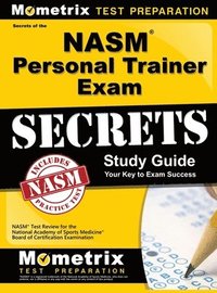 bokomslag NASM Personal Trainer Exam Study Guide: NASM Test Review for the National Academy of Sports Medicine Board of Certification Examination