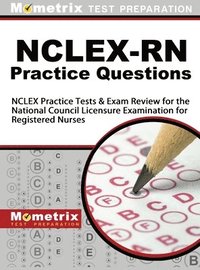 bokomslag NCLEX-RN Practice Questions: NCLEX Practice Tests & Exam Review for the National Council Licensure Examination for Registered Nurses