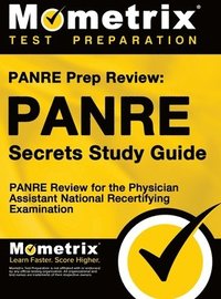 bokomslag Panre Prep Review: Panre Secrets Study Guide: Panre Review for the Physician Assistant National Recertifying Examination