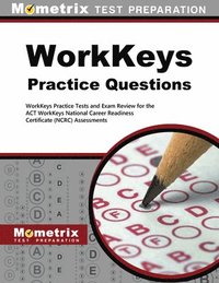 bokomslag Workkeys Practice Questions: Workkeys Practice Tests and Exam Review for the Act's Workkeys Assessments