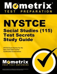 bokomslag NYSTCE Social Studies (115) Secrets Study Guide: NYSTCE Test Review for the New York State Teacher Certification Examinations