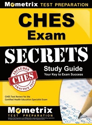 bokomslag Ches Exam Secrets Study Guide: Ches Test Review for the Certified Health Education Specialist Exam