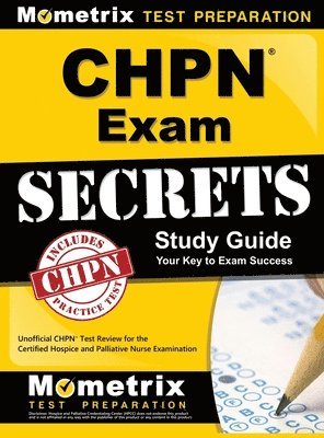 bokomslag Chpn Exam Secrets Study Guide: Unofficial Chpn Test Review for the Certified Hospice and Palliative Nurse Examination