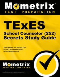 bokomslag TExES School Counselor (252) Secrets Study Guide: TExES Review and Practice Test for the Texas Examinations of Educator Standards