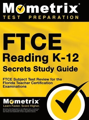 FTCE Reading K-12 Secrets Study Guide 1