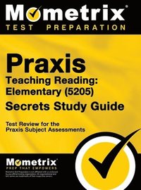 bokomslag Praxis Teaching Reading - Elementary (5205) Secrets Study Guide: Test Review for the Praxis Subject Assessments