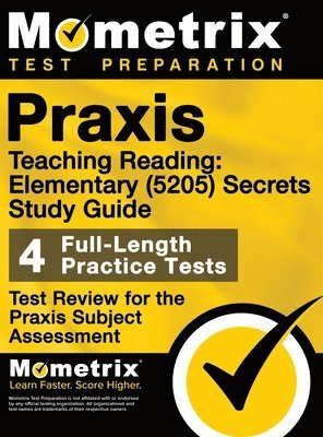 bokomslag Praxis Teaching Reading - Elementary (5205) Secrets Study Guide: Test Review for the Praxis Subject Assessments