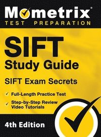 bokomslag SIFT Study Guide - SIFT Exam Secrets, Full-Length Practice Test, Step-by Step Review Video Tutorials