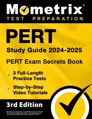 bokomslag PERT Study Guide 2024-2025 - PERT Exam Secrets Book, 3 Full-Length Practice Tests, Step-by-Step Video Tutorials: [3rd Edition]