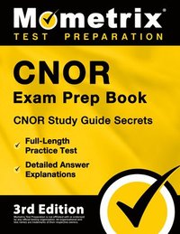 bokomslag Cnor Exam Prep Book - Cnor Study Guide Secrets, Full-Length Practice Test, Detailed Answer Explanations: [3rd Edition]