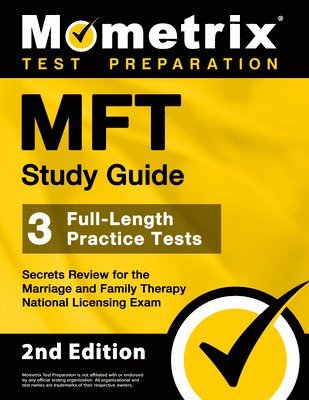 bokomslag MFT Study Guide - 3 Full-Length Practice Tests, Secrets Review for the Marriage and Family Therapy National Licensing Exam