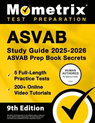 bokomslag ASVAB Study Guide 2025-2026 - 5 Full-Length Practice Tests, 200+ Online Video Tutorials, ASVAB Prep Book Secrets: [Human Authored Certified]