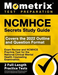 bokomslag Ncmhce Secrets Study Guide - Exam Review and Ncmhce Practice Test for the National Clinical Mental Health Counseling Examination: [2nd Edition]