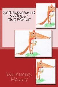 bokomslag Der Findefuchs gründet eine Familie