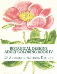 bokomslag Botanical Designs Adult Coloring Book IV