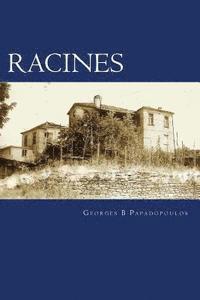 bokomslag Racines: Ma Famille, Mon Village, Mes Racines