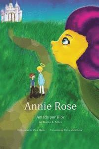 bokomslag Annie Rose: amada por Dios