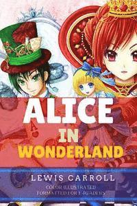 bokomslag Alice in Wonderland: Color Illustrated, Formatted for E-Readers