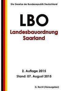 bokomslag Landesbauordnung Saarland (LBO), 2. Auflage 2015
