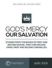 bokomslag God's Mercy Our Salvation: Stories from the Books of First and Second Samuel, First and Second Kings, First and Second Chronicles