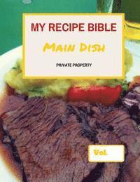 bokomslag My Recipe Bible: Private Property