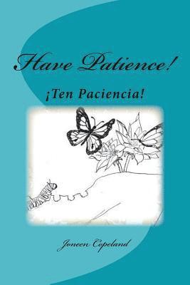 bokomslag Ten Paciencia!: Have Patience!