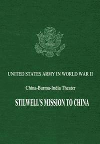 Riley Sunderland, Charles F. Romanus - Stilwell's Mission to China, Häftad