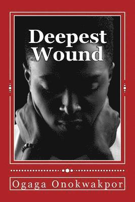 Deepest Wound 1