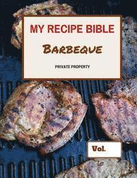 bokomslag My Recipe Bible - Barbeque: Private Property