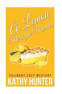 bokomslag A Lemon Meringue Murder