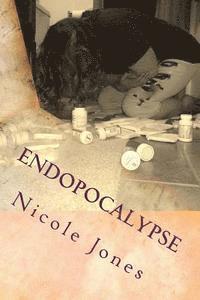 Endopocalypse: It won't kill you, but it will make you wish you were dead. 1