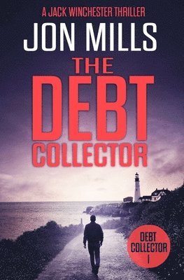 Jon Mills - The Debt Collector, Häftad