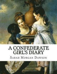 bokomslag A Confederate Girl's Diary