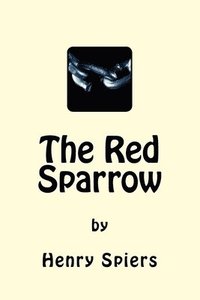 bokomslag The Red Sparrow