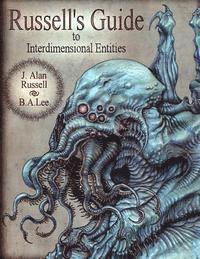 J. Alan Russell - Russell's Guide to Interdimensional Entities, Häftad