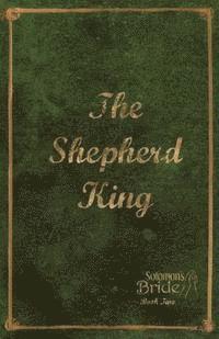 bokomslag The Shepherd King: Limited Edition