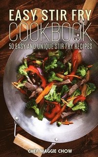 bokomslag Easy Stir-Fry Cookbook