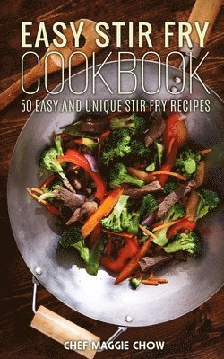 Easy Stir-Fry Cookbook 1