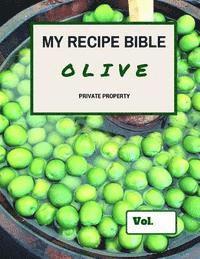 bokomslag My Recipe Bible - Olive: Private Property