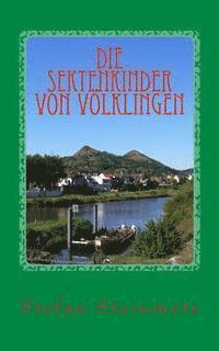 bokomslag Die Sektenkinder von Völklingen